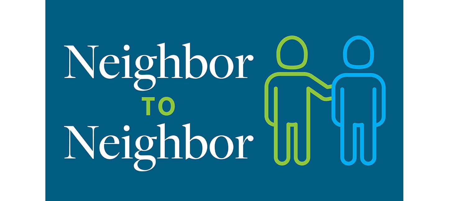 Neighbor to Neighbor